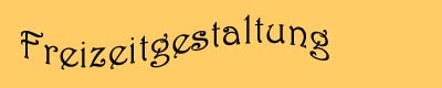 Freizeit