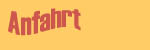 anfahrt